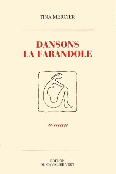 Dansons la farandole