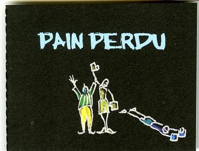 Pain perdu Pain perdu