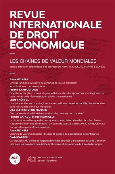 Revue internationale de droit économique, n° 4 (2021). Les chaînes de valeur mondiales Revue internationale de droit économique, n° 4 (2021). Les chaînes de valeur mondiales