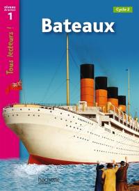 Bateaux, cycle 2 : niveau de lecture 1