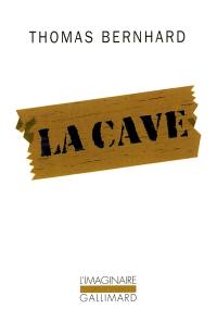 La cave : un retrait