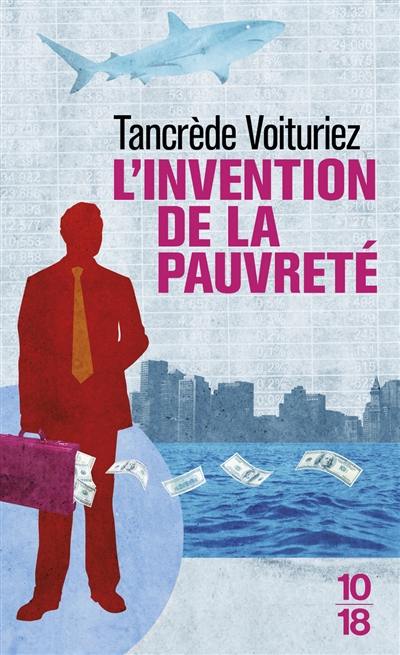 L'invention de la pauvreté