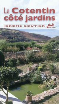 Le Cotentin côté jardins