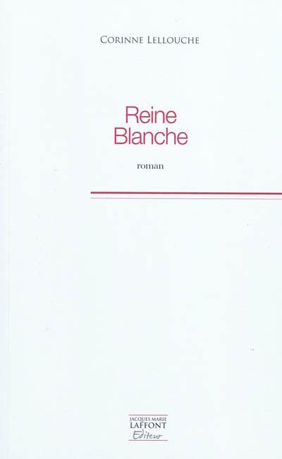 Reine Blanche