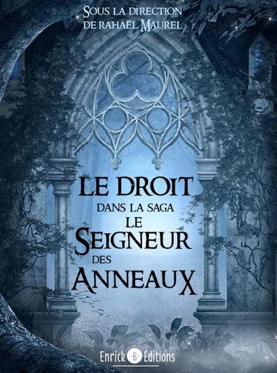 Le droit dans la saga Le seigneur des anneaux