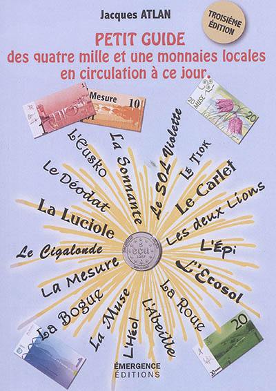 Petit guide des 4.000 monnaies locales en circulation à ce jour