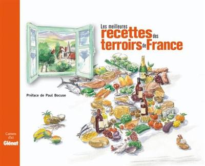 Les meilleures recettes des terroirs de France