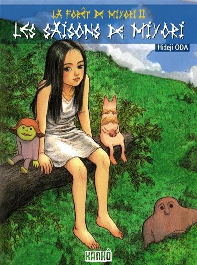 La forêt de Miyori. Vol. 2. Les saisons de Miyori