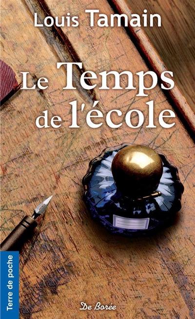 L'encre violette. Vol. 2. Le temps de l'école