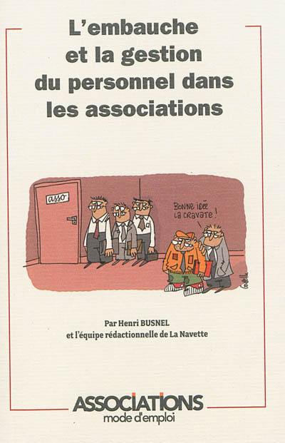 L'embauche et la gestion du personnel dans les associations