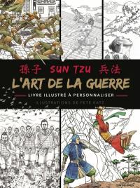 L'art de la guerre : livre illustré à personnaliser