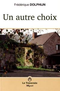 Un autre choix