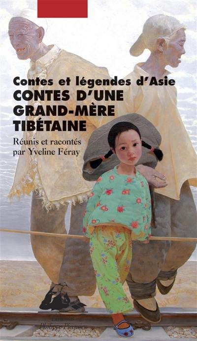 Contes d'une grand-mère tibétaine