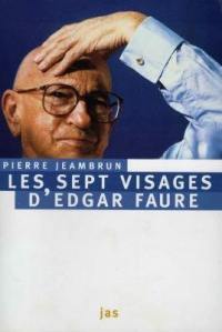 Les sept visages d'Edgar Faure