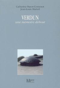 Verdun : une mémoire debout