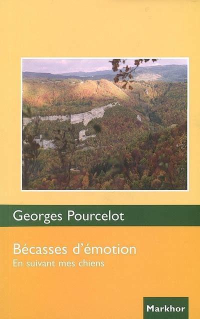 Bécasses d'émotion : en suivant mes chiens