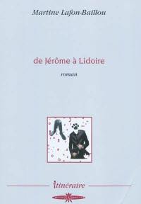 De Jérôme à Lidoire