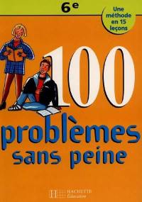 100 problèmes sans peine, 6e