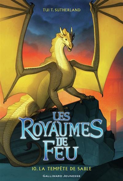 Les royaumes de feu. Vol. 10. La tempête de sable