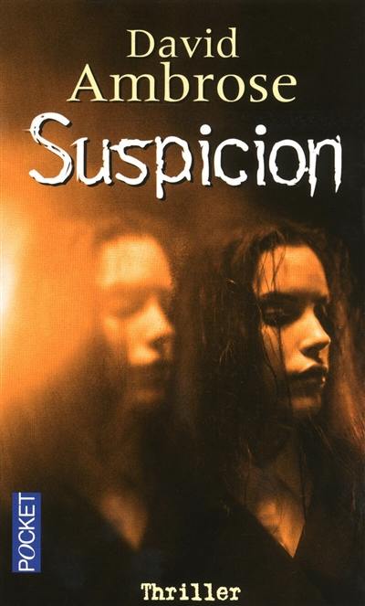 Suspicion