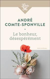 Le bonheur, désespérément