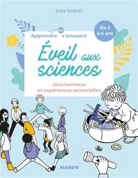 Eveil aux sciences : jeux lumineux et expériences sensorielles