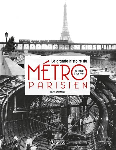 La grande histoire du métro parisien : de 1900 à nos jours