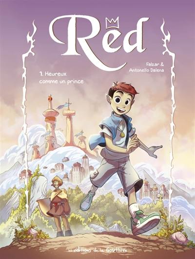 Red. Vol. 1. Heureux comme un prince