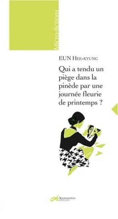 Qui a tendu un piège dans la pinède par une journée fleurie de printemps ?