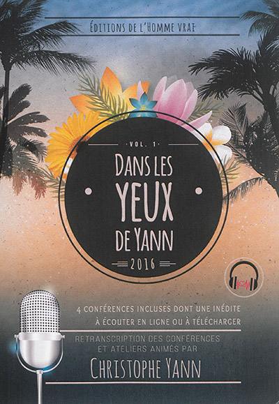 Dans les yeux de Yann. Vol. 1