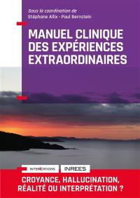 Manuel clinique des expériences extraordinaires