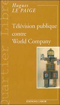 Télévision publique contre World Company