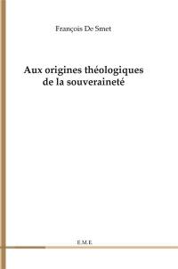 Aux origines théologiques de la souveraineté