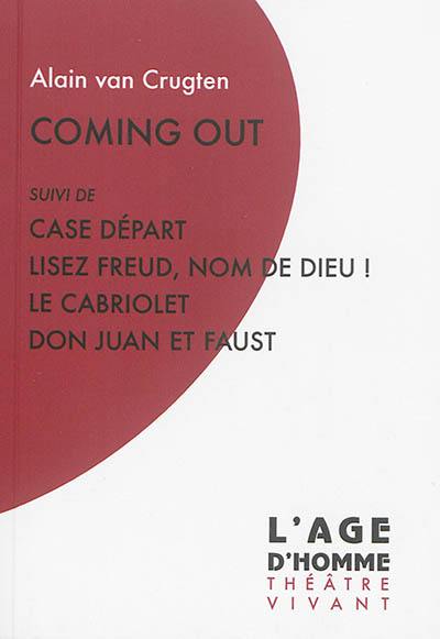 Coming out. Case départ