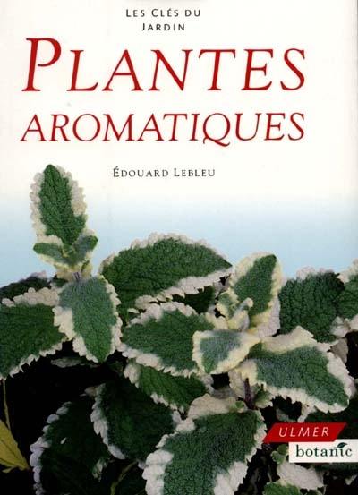 Plantes aromatiques Plantes aromatiques