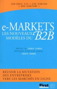 E-markets : les nouveaux modèles du B2B