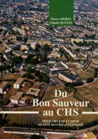 Du Bon Sauveur au CHS : deux siècles et demi de psychiatrie caennaise