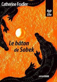 Le bâton de Sobek