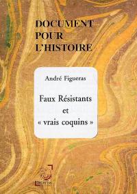 Faux résistants et vrais coquins