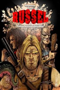 Russel. Vol. 1. Petites histoires horribles