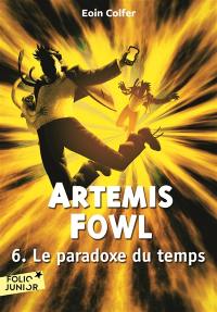 Artemis Fowl. Vol. 6. Le paradoxe du temps