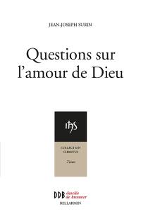 Questions sur l'amour de Dieu