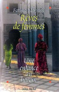 Rêves de femme : une enfance au harem