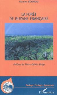 La forêt de Guyane française