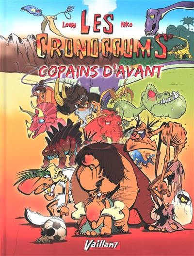 Les Cronoccums. Vol. 1. Copains d'avant