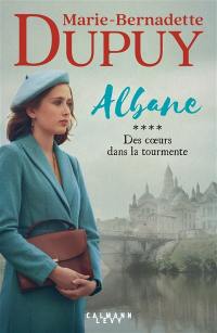 Albane. Vol. 4. Des coeurs dans la tourmente