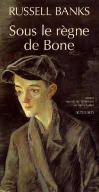 Sous le règne de Bone