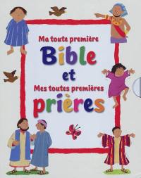 Ma toute première Bible et mes toutes premières prières