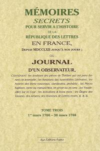 Mémoires secrets ou Journal d'un observateur. Vol. 03. 1er mars 1766-30 mars 1768