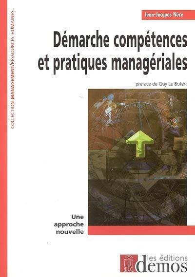 Démarche compétences et pratiques managériales : une approche nouvelle